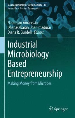 bokomslag Industrial Microbiology Based Entrepreneurship