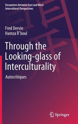 Fred Dervin, Hamza R'boul, Hamza R'Boul - Through the Looking-glass of Interculturality, Inbunden