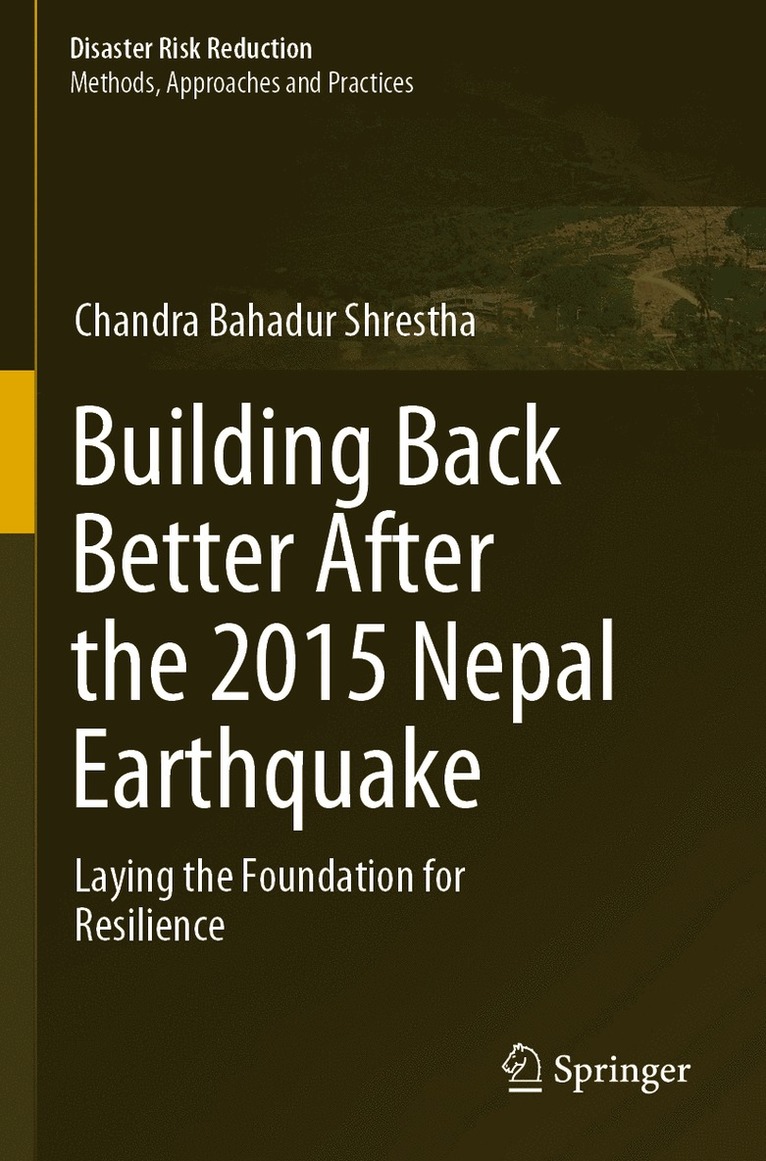 Building Back Better After the 2015 Nepal Earthquake