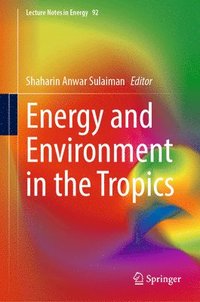 bokomslag Energy and Environment in the Tropics