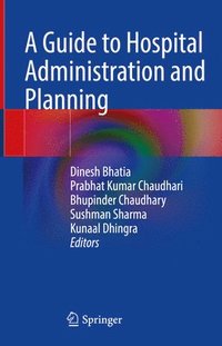 bokomslag A Guide to Hospital Administration and Planning