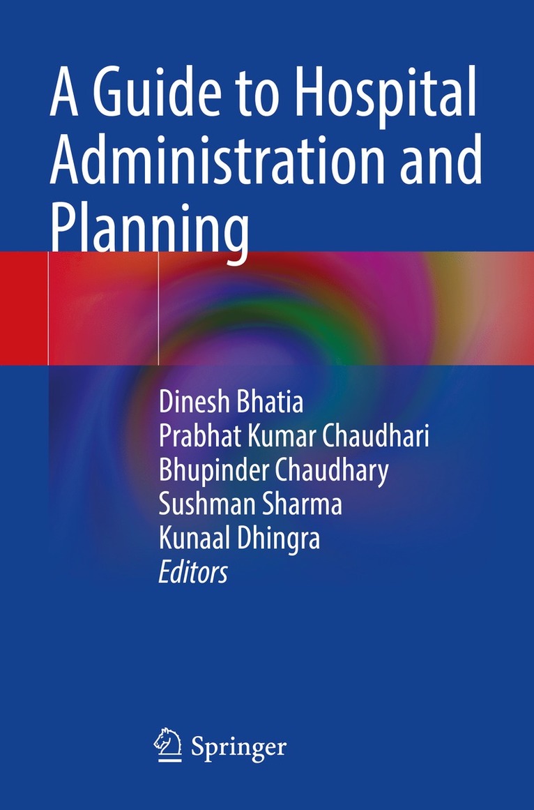 A Guide to Hospital Administration and Planning 1