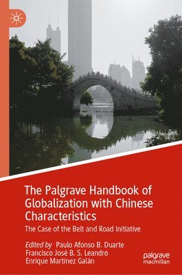 bokomslag Palgrave Handbook of Globalization with Chinese Characteristics