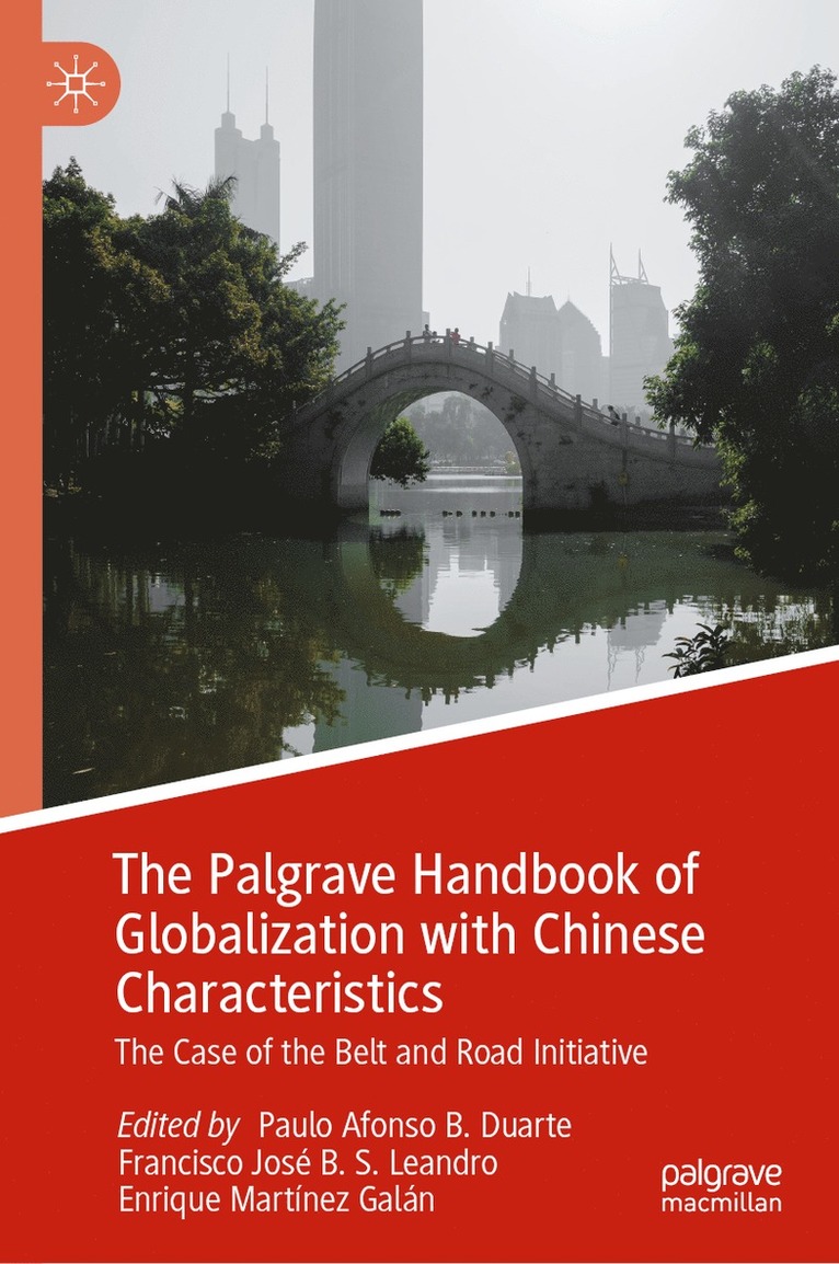 The Palgrave Handbook of Globalization with Chinese Characteristics 1