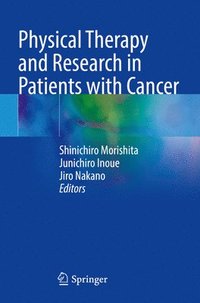 bokomslag Physical Therapy and Research in Patients with Cancer