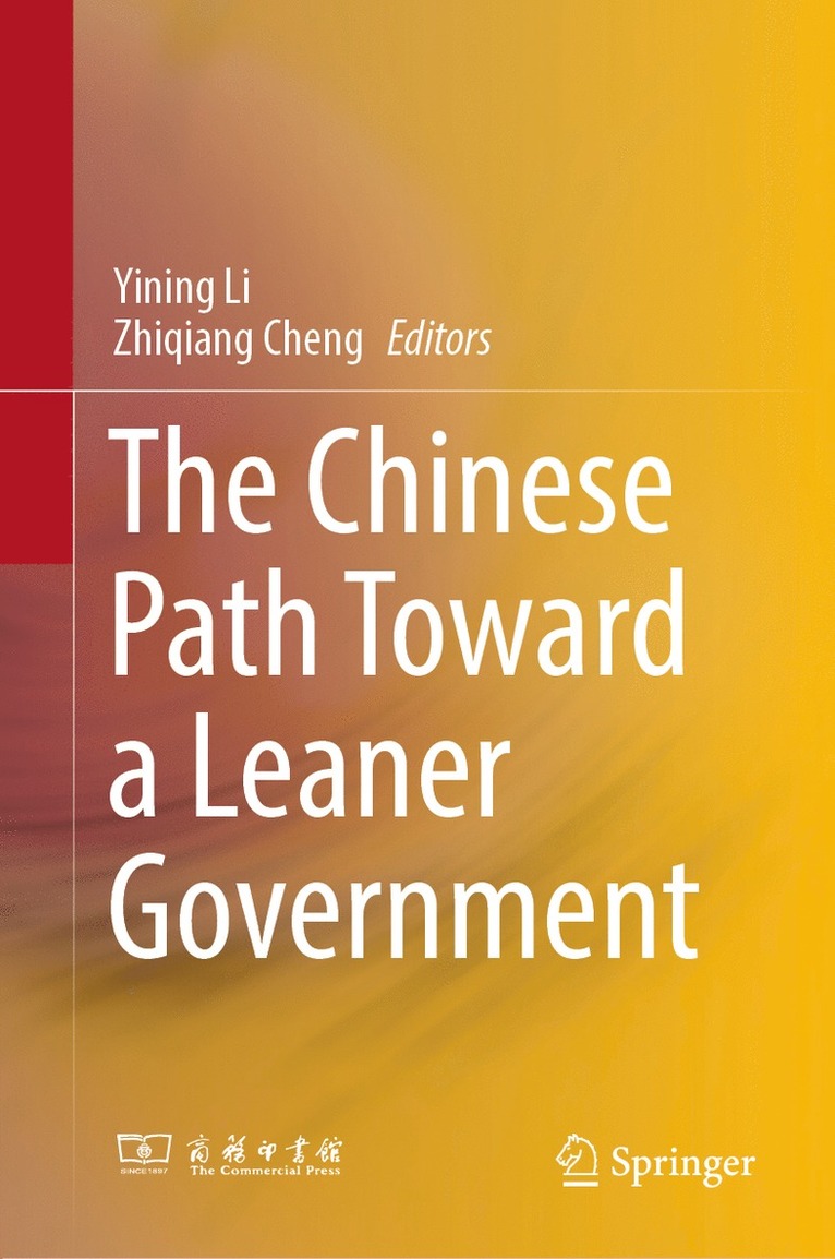 The Chinese Path Toward a Leaner Government 1