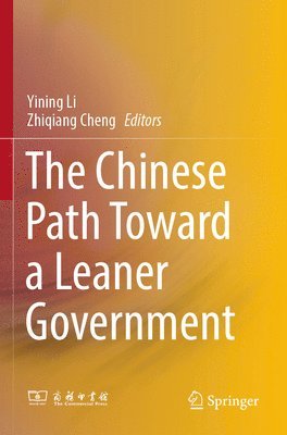 bokomslag The Chinese Path Toward a Leaner Government