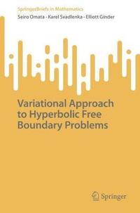 bokomslag Variational Approach to Hyperbolic Free Boundary Problems