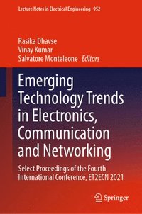 bokomslag Emerging Technology Trends in Electronics, Communication and Networking