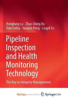 Pipeline Inspection and Health Monitoring Technology 1