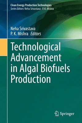 bokomslag Technological Advancement in Algal Biofuels Production