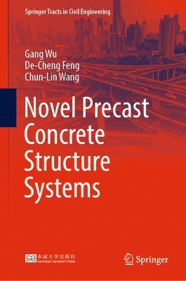 Novel Precast Concrete Structure Systems 1