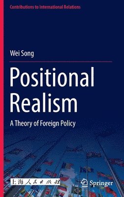 Wei Song - Positional Realism, Inbunden