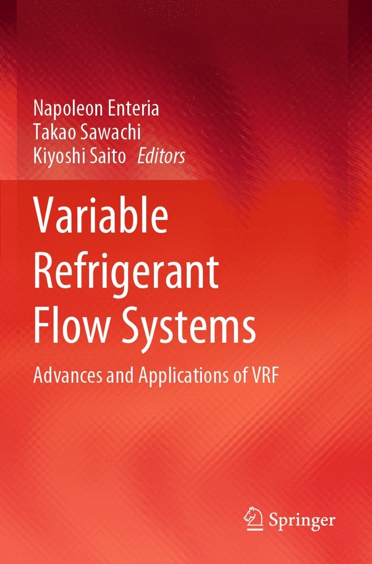 Napoleon Enteria, Takao Sawachi, Kiyoshi Saito - Variable Refrigerant Flow Systems, Häftad