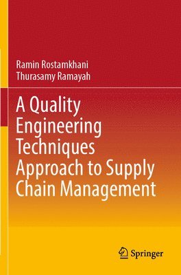 A Quality Engineering Techniques Approach to Supply Chain Management 1