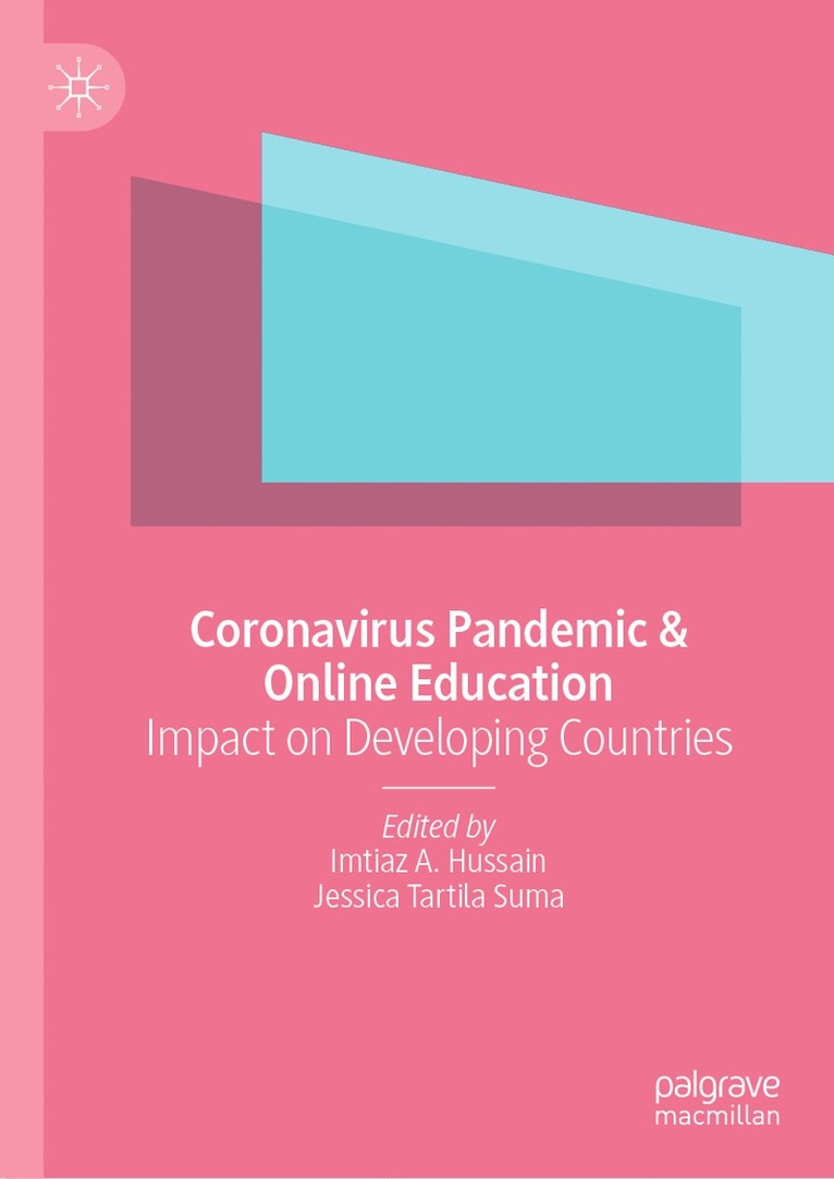 Imtiaz A. Hussain, Jessica Tartila Suma - Coronavirus Pandemic & Online Education, Inbunden