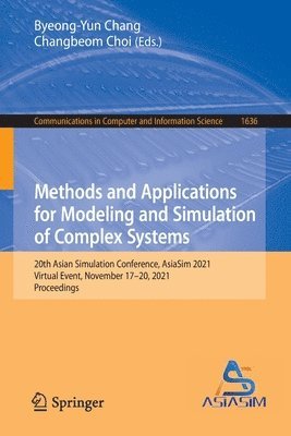 Methods and Applications for Modeling and Simulation of Complex Systems 1