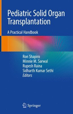 Pediatric Solid Organ Transplantation