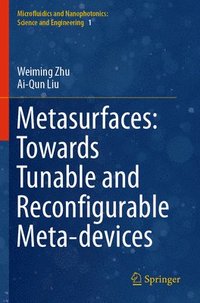 bokomslag Metasurfaces: Towards Tunable and Reconfigurable Meta-devices