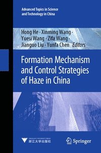 bokomslag Formation Mechanism and Control Strategies of Haze in China