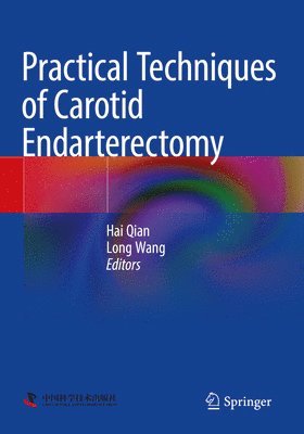 bokomslag Practical Techniques of Carotid Endarterectomy