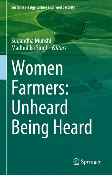 bokomslag Women Farmers: Unheard Being Heard