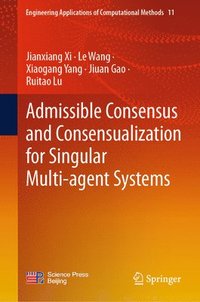 bokomslag Admissible Consensus and Consensualization for Singular Multi-agent Systems