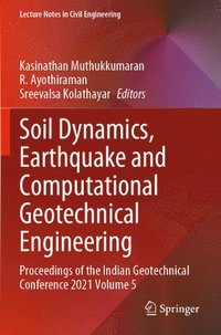 bokomslag Soil Dynamics, Earthquake and Computational Geotechnical Engineering