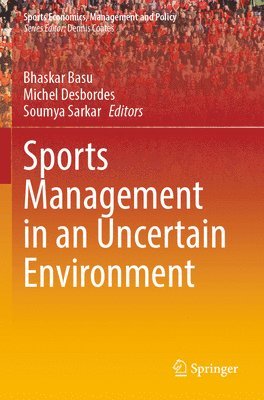 bokomslag Sports Management in an Uncertain Environment