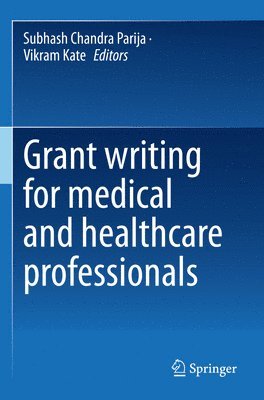 bokomslag Grant writing for medical and healthcare professionals