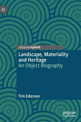 Landscape, Materiality and Heritage 1