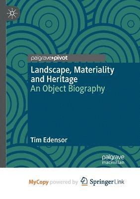 Tim Edensor - Landscape, Materiality and Heritage, Häftad