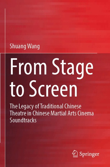 Shuang Wang - From Stage to Screen, Häftad
