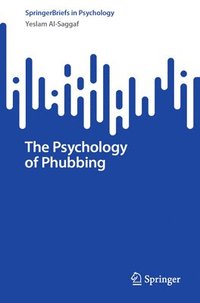 bokomslag Psychology of Phubbing