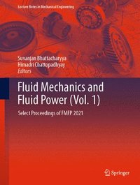 bokomslag Fluid Mechanics and Fluid Power (Vol. 1)