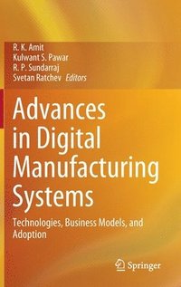 bokomslag Advances in Digital Manufacturing Systems