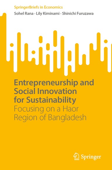 Sohel Rana, Lily Kiminami, Shinichi Furuzawa - Entrepreneurship and Social Innovation for Sustainability, Häftad