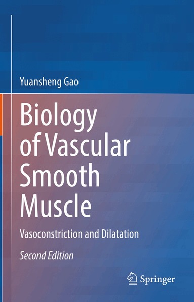 Yuansheng Gao - Biology of Vascular Smooth Muscle, Inbunden