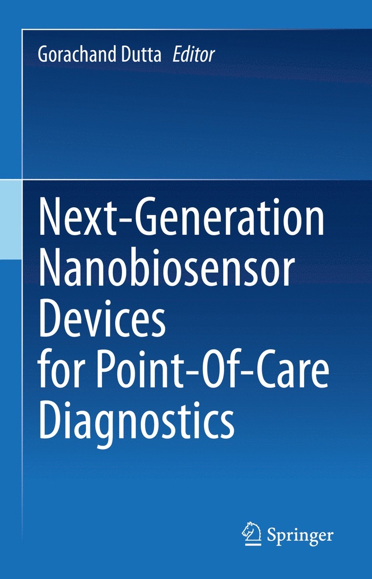 Gorachand Dutta - Next-Generation Nanobiosensor Devices for Point-Of-Care Diagnostics, Inbunden