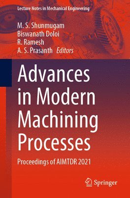 Advances in Modern Machining Processes 1