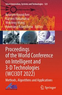 bokomslag Proceedings of the World Conference on Intelligent and 3-D Technologies (WCI3DT 2022)