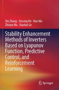 bokomslag Stability Enhancement Methods of Inverters Based on Lyapunov Function, Predictive Control, and Reinforcement Learning