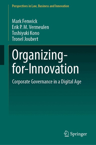 Mark Fenwick, Erik P.M. Vermeulen, Toshiyuki Kono, Tronel Joubert - Organizing-for-Innovation, Inbunden