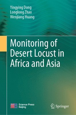 bokomslag Monitoring of Desert Locust in Africa and Asia