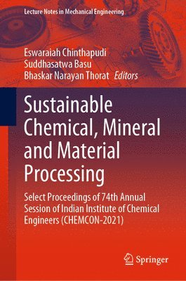 Sustainable Chemical, Mineral and Material Processing 1