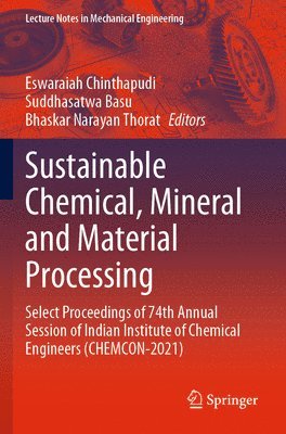 Sustainable Chemical, Mineral and Material Processing 1