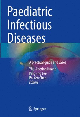 bokomslag Paediatric Infectious Diseases