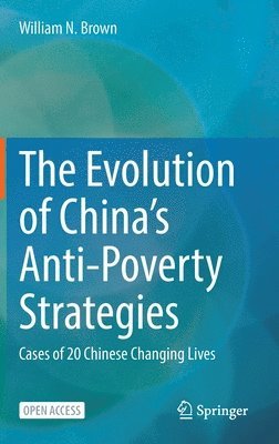 Evolution of China’s Anti-Poverty Strategies