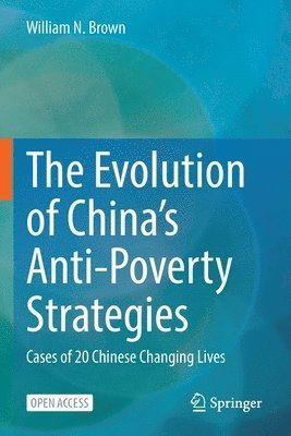 bokomslag The Evolution of Chinas Anti-Poverty Strategies