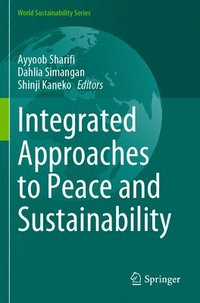 bokomslag Integrated Approaches to Peace and Sustainability